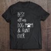 Best Effing Dog Mom & Aunt Ever