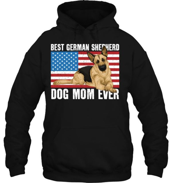 Best German Shepherd Dog Mom Ever