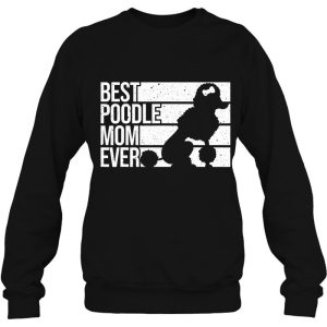 Best Poodle Mom Design Women Mothers Pet Dog Poodle Lover 4