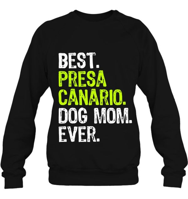 Best Presa Canario Dog Mom Ever Dog Lovers