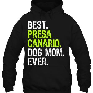 Best Presa Canario Dog Mom Ever Dog Lovers Gift 2 Best Presa Canario Dog Mom Ever Dog Lovers Gift 3