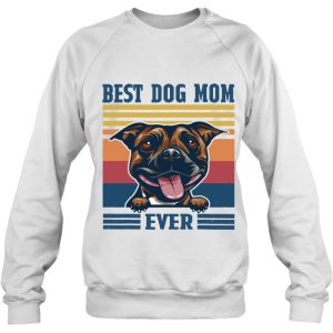 Best Staffordshire Bull Terrier Mom Ever Funny Dog Mom 4