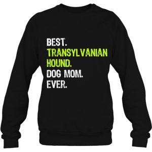 Best Transylvanian Hound Dog Mom Ever Dog Lovers 3 Best Transylvanian Hound Dog Mom Ever Dog Lovers 4