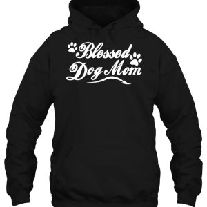 Blessed Dog Mom 3