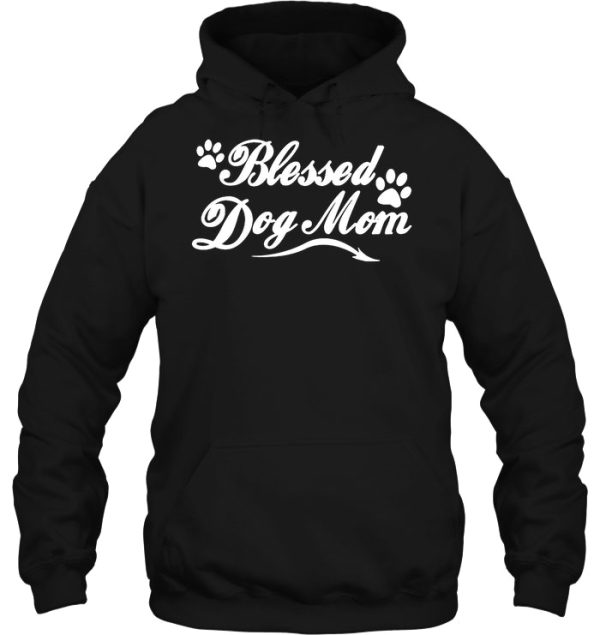 Blessed Dog Mom