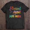 Blessed To Be Called Aunt & Dog Mom Watercolor Version