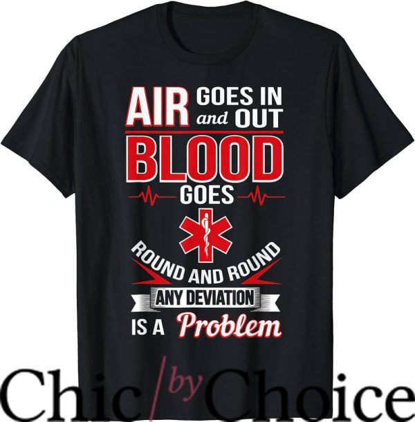 Blood In Blood Out T-Shirt Air Goes In Out Blood First Movie