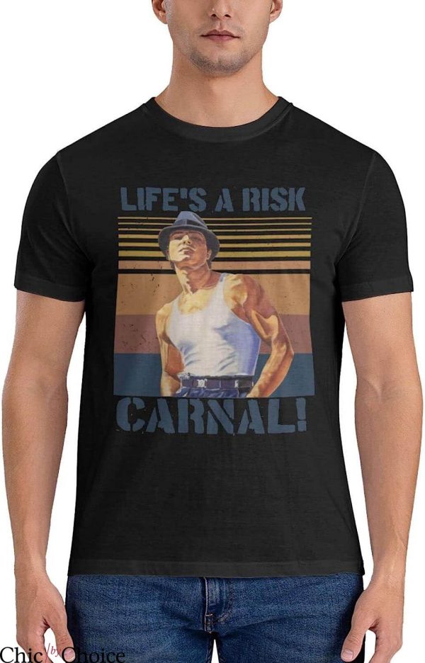 Blood In Blood Out T-Shirt Life’s A Risk T Shirt Movie