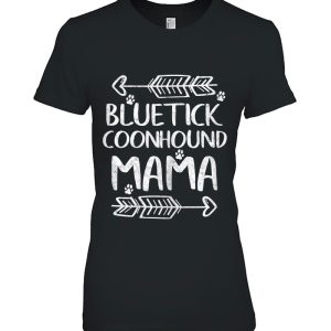 Bluetick Coonhound Mama Shirt Coonhound Mom Funny Dog Mom
