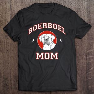 Boerboel Mom Dog Mom Lover Boerboel Mom Dog Mom Lover