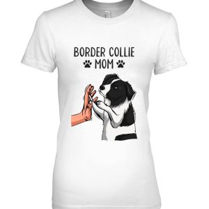 Border Collie Mom Dog Lover Girls Women