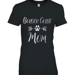 Border Collie Mom Shirt Border Collie Mom Funny Dog Mom Pullover