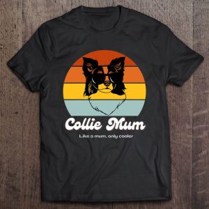 Border Collie Mum Shirt Retro Style Sunset Cool Collie Mum Border Collie Mum Shirt Retro Style Sunset Cool Collie Mum