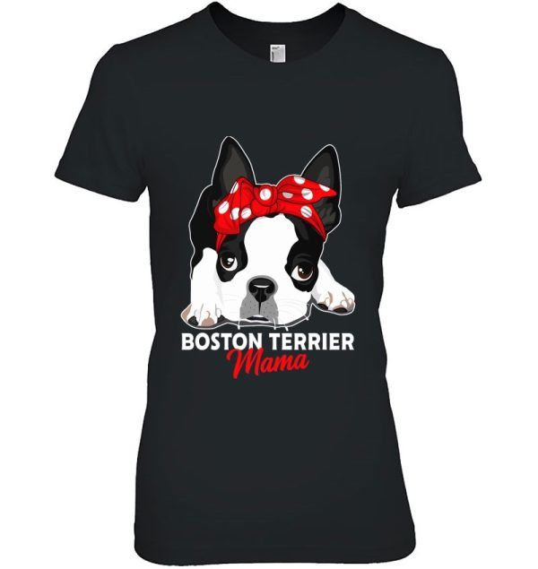 Boston Terrier Mama Cute Bostie Dog Mom Funny Girls Gift