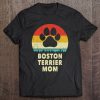 Boston Terrier Mom Vintage Dog Gift Women Funny Bostie Dog