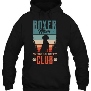 Boxer Mom Wiggle Butt Club For A Boxer Lover Dog 3