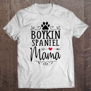 Boykin Spaniel Mama – Funny Boykin Spaniel Lover Ver1 Shirt Gift