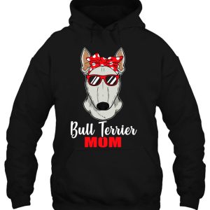 Bull Terrier Mom Gift Idea Proud Dog Owner 3