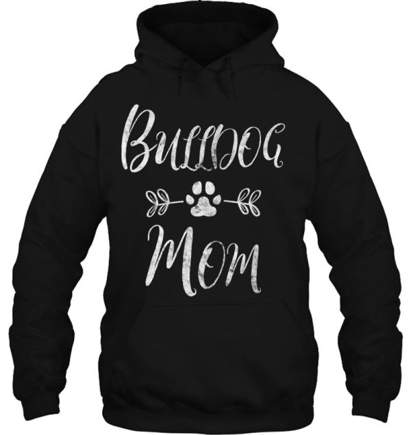 Bulldog Mom Shirt French Bulldog Mom Funny Dog Mom Gift