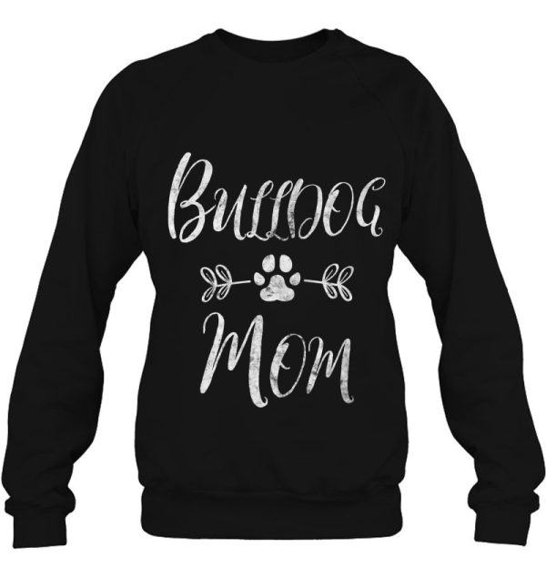Bulldog Mom Shirt French Bulldog Mom Funny Dog Mom Gift