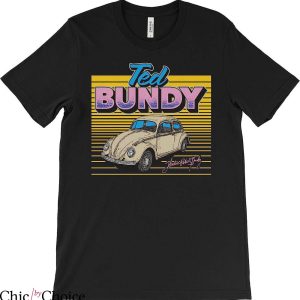 Burn Bundy Burn T-Shirt Bundy Beetle Retro Racing Movie