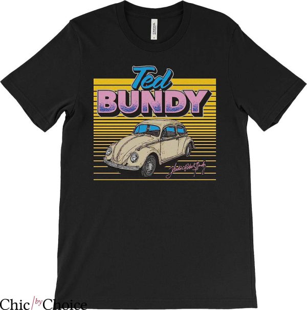 Burn Bundy Burn T-Shirt Bundy Beetle Retro Racing Movie