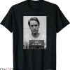 Burn Bundy Burn T-Shirt Bundy Serial Killer Movie
