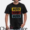 Burn Bundy Burn T-Shirt Vintage T-Shirt Movie