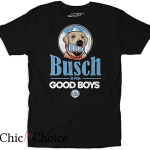 Busch Latte T Shirt Is for Good Boys