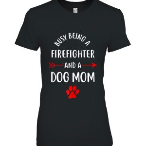 Busy Being A Firefighter And A Dog Mom Tank Top