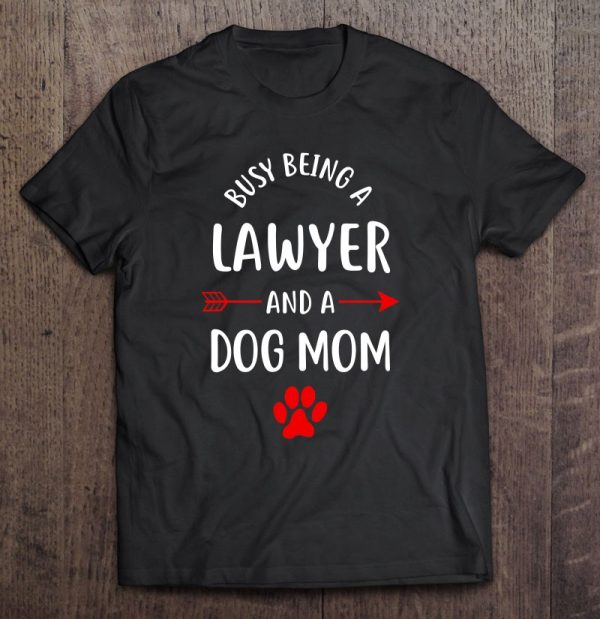 Busy Being A Lawyer And A Dog Mom
