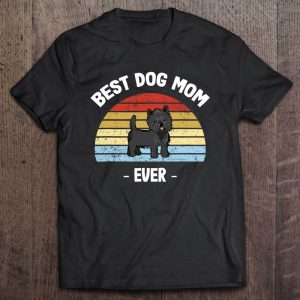 Cairn Terrier Best Dog Mom Ever Gift Cairn Terrier Best Dog Mom Ever Gift