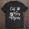 Cat And Dog Mom