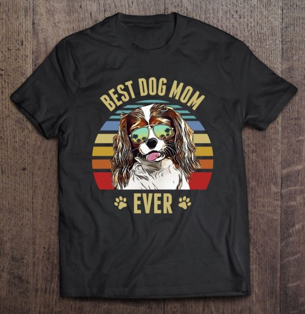 Cavalier King Charles Spaniel Best Dog Mom Ever Beach Vibe