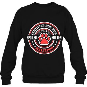 Certified Dog Mom To A Spoiled Rotten Maltipoo 3 Certified Dog Mom To A Spoiled Rotten Maltipoo 4