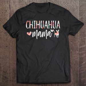 Chihuahua Mama Dog Lover For Mom Cute For Women Owner Puppy Chihuahua Mama Dog Lover For Mom Cute For Women Owner Puppy
