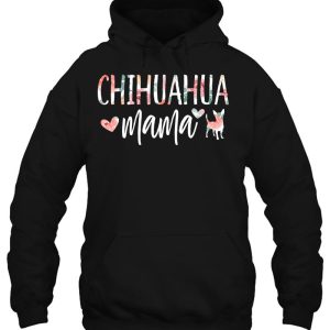 Chihuahua Mama Dog Lover For Mom Cute For Women Owner Puppy 3