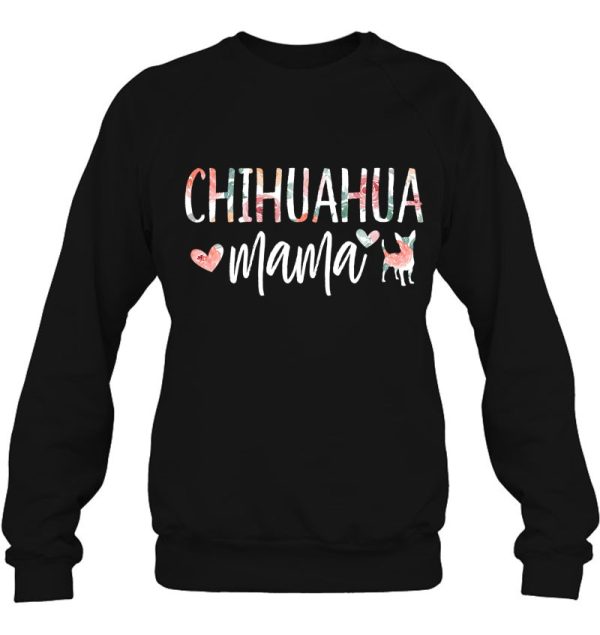 Chihuahua Mama Dog Lover For Mom Cute For Women Owner Puppy