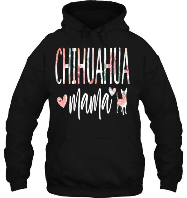 Chihuahua Mama Dog Lover For Mom Cute For Women Puppy Owner Pullover