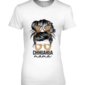 Chihuahua Mama For Women Messy Bun Chiwawa Lovers Dog Mom