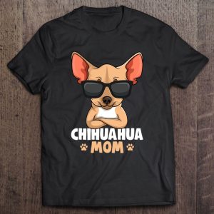 Chihuahua Mom Dog Mama Women 1