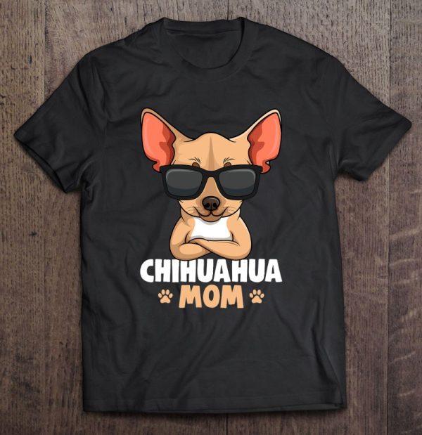 Chihuahua Mom Dog Mama Women