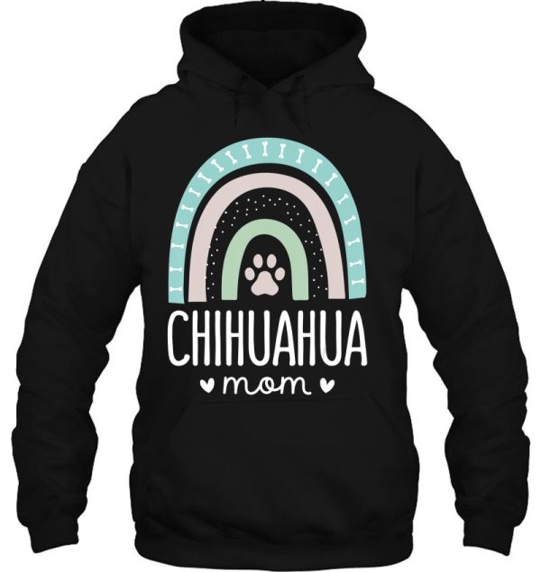 Chihuahua Mom Shirt Rainbow Paw Dog Mom