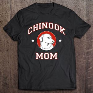 Chinook Mom Dog Mom Lover Chinook Mom Dog Mom Lover
