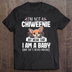 Chiweenie Mom Baby Funny Cute Dog Owner Pet Lover Gift Chiweenie Mom Baby Funny Cute Dog Owner Pet Lover Gift