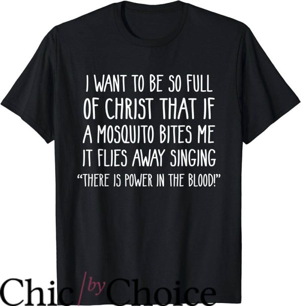 Christian Sayings For T-Shirt There Is Power In The Blood