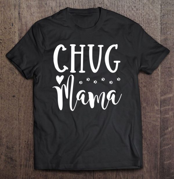 Chug Dog Mom – Cute Chug Mama