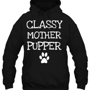 Classy Mother Pupper Dog Mom 3