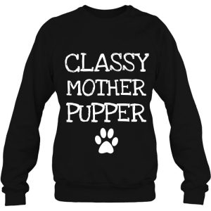 Classy Mother Pupper Dog Mom 4