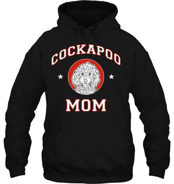 Cockapoo Mom Shirt Dog Mom Lover Owner